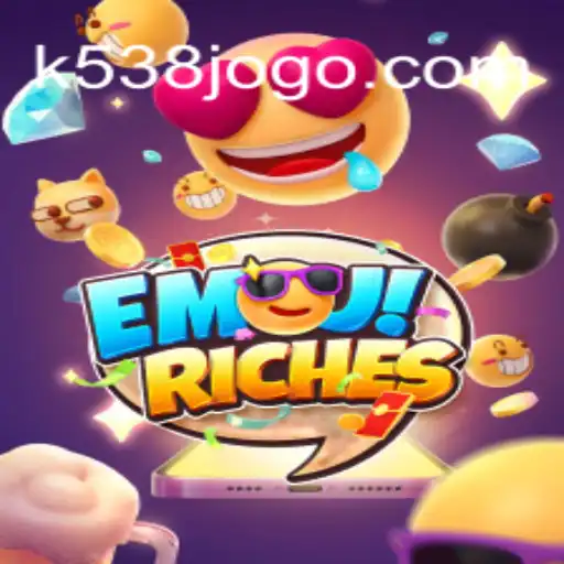 Exploring EmojiRiches: A Comprehensive Guide to K538.com's Exciting New Game